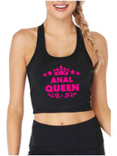 Femeile amuzante Crop Top Anal Queen - mai multe variante