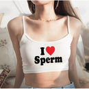 Sexy Amuzant Femei Crop Top I love sperm - mai multe variante