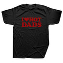 Tricou amuzant pentru femei - I love hot dads - mai multe variante