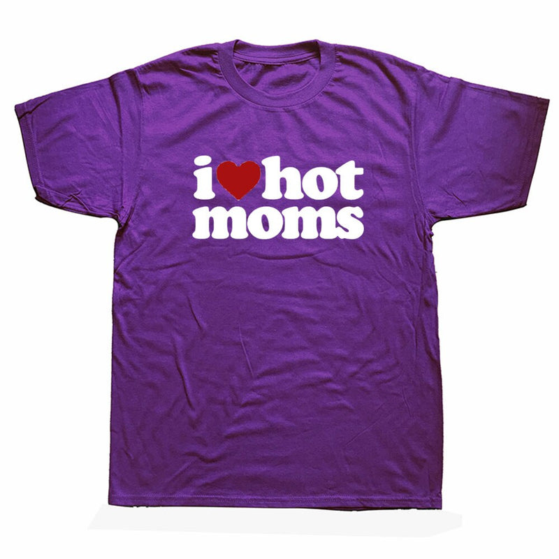 Tricou amuzant pentru bărbați - I love hot moms - mai multe variante